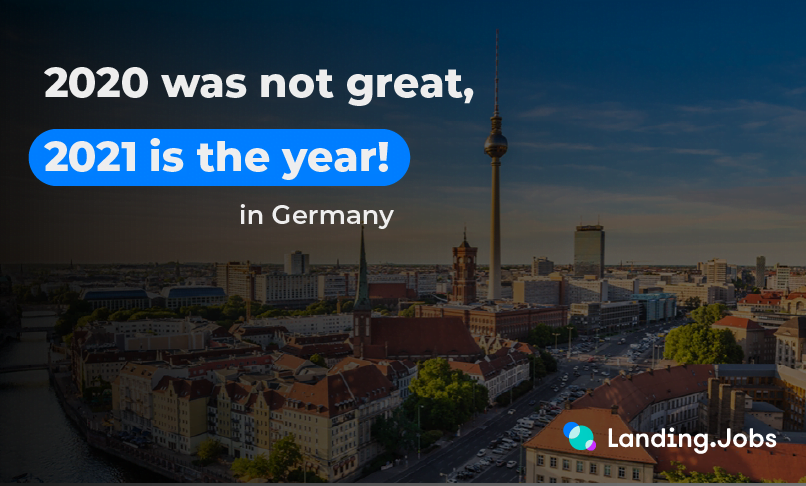 Berlin on the background with "2020 was not a great year, 2021 is the year! In Germany" caption